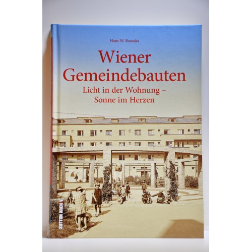 Wiener Gemeindebauten: Licht in der Wohnung - Sonne im Herzen