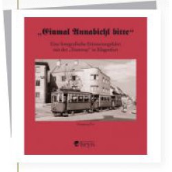 AKTION - Einmal Annabichl bitte - Tramway in Klagenfurt