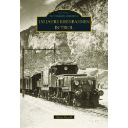 AKTION - 150 Jahre Eisenbahnen in Tirol