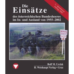 AKTION - ÖBH Band 10 - Die Einsätze des österr. Bundesheeres im In- und Ausland von 1955–2002 AKTION - ÖBH Band 10 - Die Einsätze des österr. Bundesheeres im In- und Ausland von 1955–2002